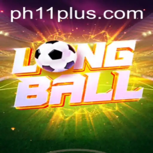 Unveiling the Game Changing Experience of LongBall with PH11